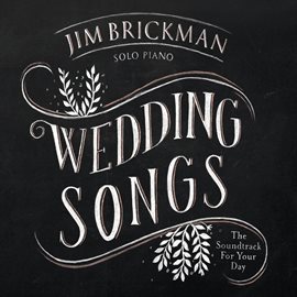 Imagen de portada para Wedding Songs: The Soundtrack For Your Day