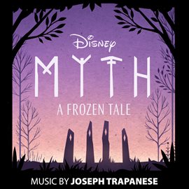 Imagen de portada para Myth: A Frozen Tale - Original Soundtrack