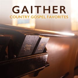 Cover image for Gaither Country Gospel Favorites