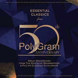 Cover image for Essential Classics From ... PolyGram 50th Anniversary