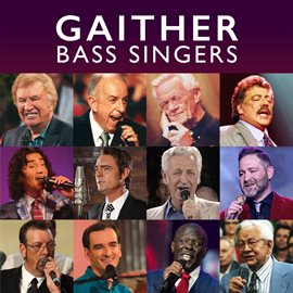 Cover image for Gaither Bass Singers