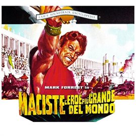 Cover image for Maciste l'eroe più grande del mondo [Oirignal Motion Picture Soundtrack]