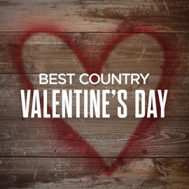 Cover image for Best Country Valentine's Day