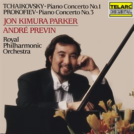 Cover image for Tchaikovsky: Piano Concerto No. 1 in B-Flat Minor, Op. 23, TH 55 - Prokofiev: Piano Concerto No. ...