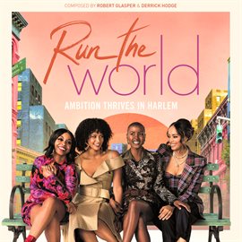Imagen de portada para Run The World: Season 1 [Music from the STARZ Original Series]