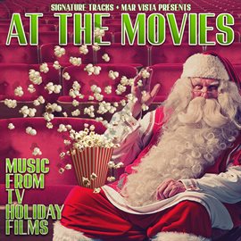 Imagen de portada para Christmas At The Movies: Music From TV Holiday Films