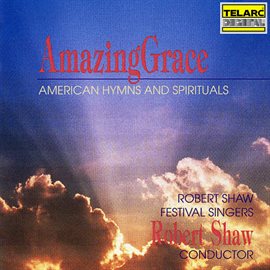 Imagen de portada para Amazing Grace: American Hymns & Spirituals