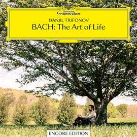 Imagen de portada para BACH: The Art of Life [Encore Edition]