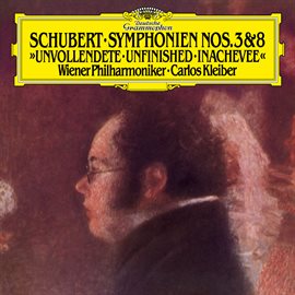 Cover image for Schubert: Symphonies Nos. 3 & 8 "Unfinished"