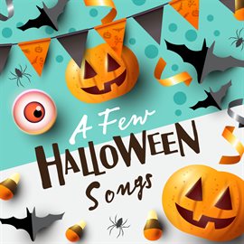 Cover image for A Few Halloween Songs