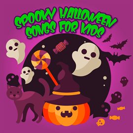 Cover image for Spooky Halloween Songs For Kids