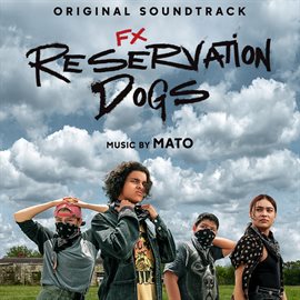 Imagen de portada para Reservation Dogs [Original Soundtrack]