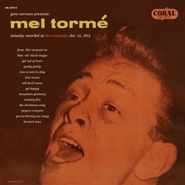 Cover image for Gene Norman Presents Mel Torme At The Crescendo