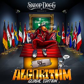 Cover image for Snoop Dogg Presents Algorithm (Global Edition)