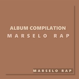 Best Of Marselo Rap