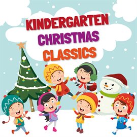 Cover image for Kindergarten Christmas Classics