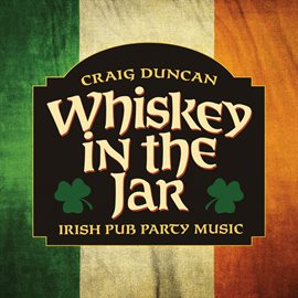 Cover image for Whiskey In The Jar: Irish Pub Party Music