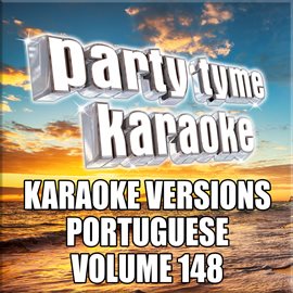 Cover image for Party Tyme 148 [Karaoke Versions Portuguese]