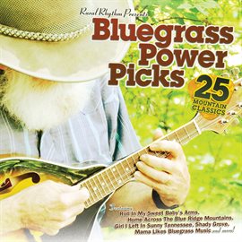 Cover image for Bluegrass Power Picks: 25 Mountain Classics