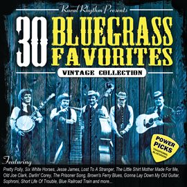 Cover image for 30 Bluegrass Favorites Power Picks: Vintage Collection