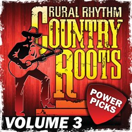 Cover image for Country Roots Power Picks [Vol. 3]