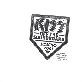 Cover image for KISS Off The Soundboard: Tokyo 2001