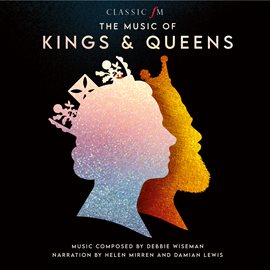 Imagen de portada para The Music Of Kings & Queens