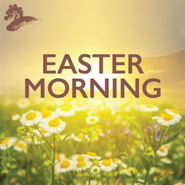 Imagen de portada para Easter Morning