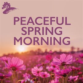 Cover image for Peaceful Spring Mornings