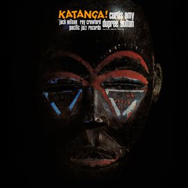 Cover image for Katanga [Blue Note Tone Poet Series]
