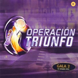 Cover image for Operación Triunfo [Gala 2 / 2003]