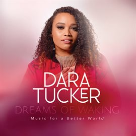 Imagen de portada para Dreams Of Waking: Music For A Better World