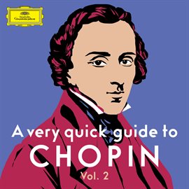 Cover image for A very quick guide to Chopin Vol. 2