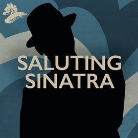 Imagen de portada para Saluting Sinatra