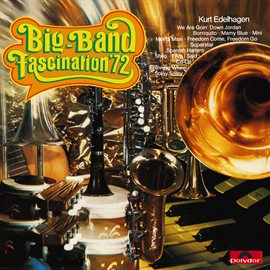 Imagen de portada para Big Band Fascination '72