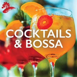 Imagen de portada para Cocktails & Bossa