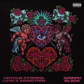 Cover image for Untold Stories: Love & Addiction