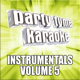 Cover image for Party Tyme Karaoke - Instrumentals 5
