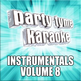 Cover image for Party Tyme Karaoke - Instrumentals 8