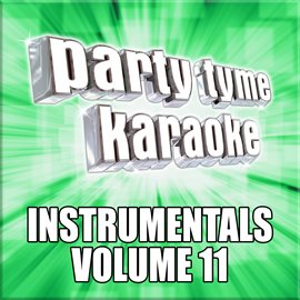 Cover image for Party Tyme Karaoke - Instrumentals 11