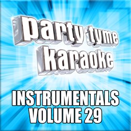 Cover image for Party Tyme Karaoke - Instrumentals 29