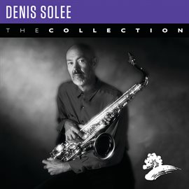 Imagen de portada para Denis Solee: The Collection