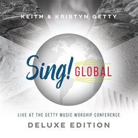 Cover image for Sing! Global (Live At The Getty Music Worship Conference) [Deluxe Edition]