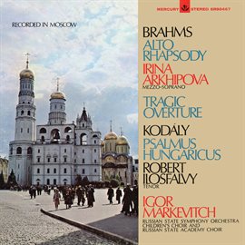 Cover image for Berg: Violin Concerto; Brahms: Tragic Overture; Alto Rhapsody; Kodály: Psalmus Hungaricus