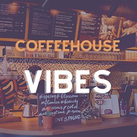 Cover image for Coffeehouse Vibes