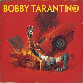 Imagen de portada para Bobby Tarantino III