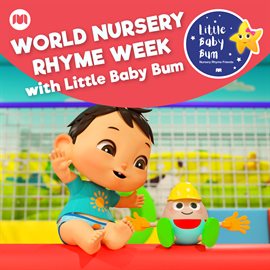 Cover image for World Nursery Rhyme Week with Little Baby Bum