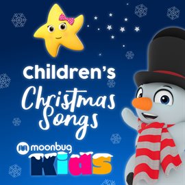 Cover image for Children's Christmas Songs - Moonbug Kids