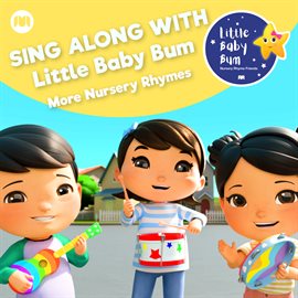 Cover image for Sing Along with Little Baby Bum - More Nursery Rhymes