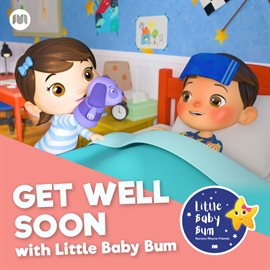 Cover image for Get Well Soon with LittleBabyBum